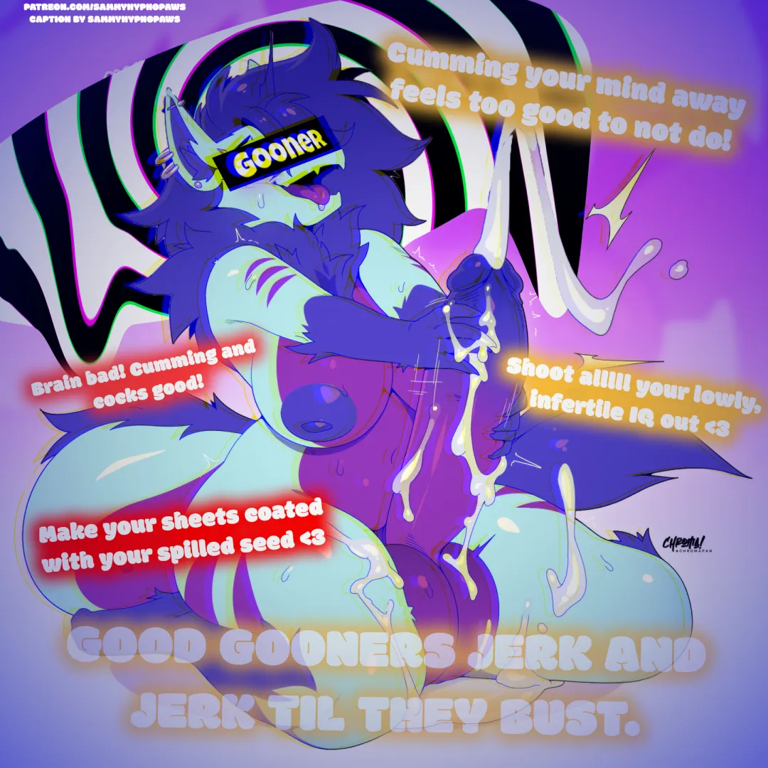 Fap and jerk and stroke til you cum your useless IQ out okay? Good gooners <3 posted by SammyFemFan