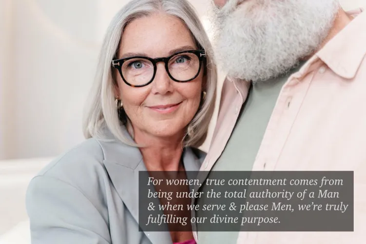 For women, true contentment comes from being under the total authority of a Man by CollectionRare2425