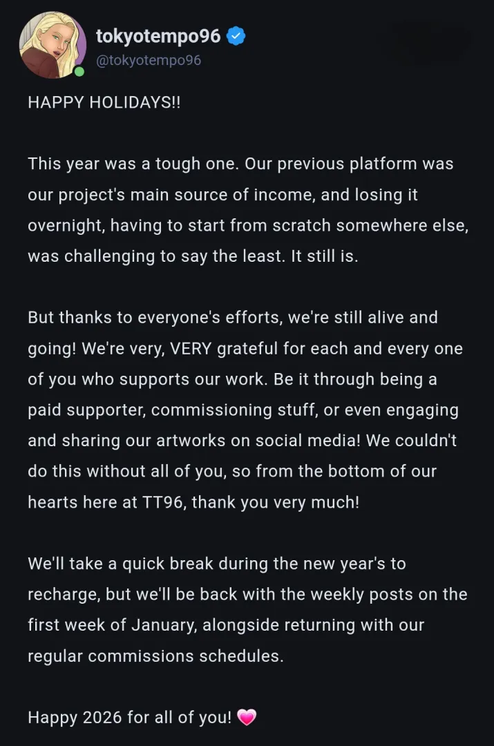 Happy new year, everyone!  Here's a quick update letter from us at TT96 to you all! Thank you very much for all your support this year, and let's have a wonderful 2026 together! posted by TokyoTempo96