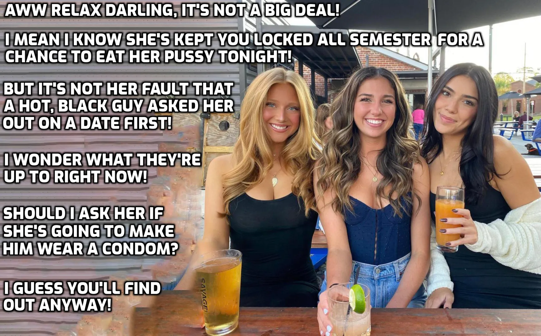 Her friends love teasing you too. posted by nubsimp