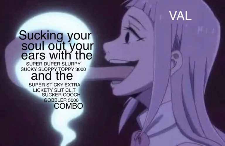 Hi, I forgot the eating ass part  but that one too. I’ll need a better name for a tag, like these 2 [OC Meme] by valeriethinevalkyrie