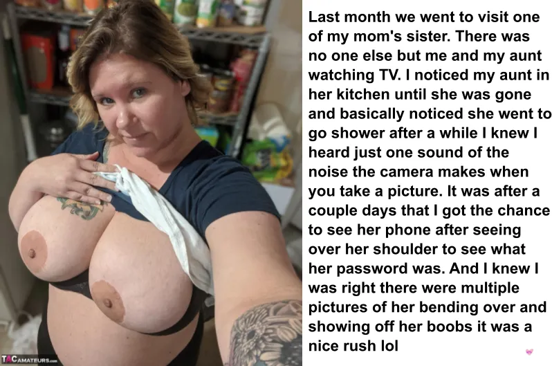 I caught my aunt taking pictures of herself posted by manojar