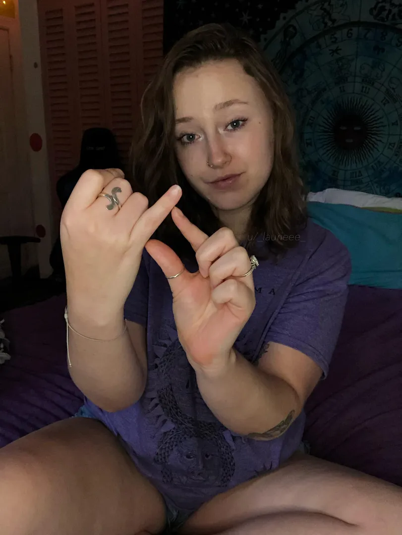 If you’re smaller than my pinky it’s a clit! posted by _laurieee_