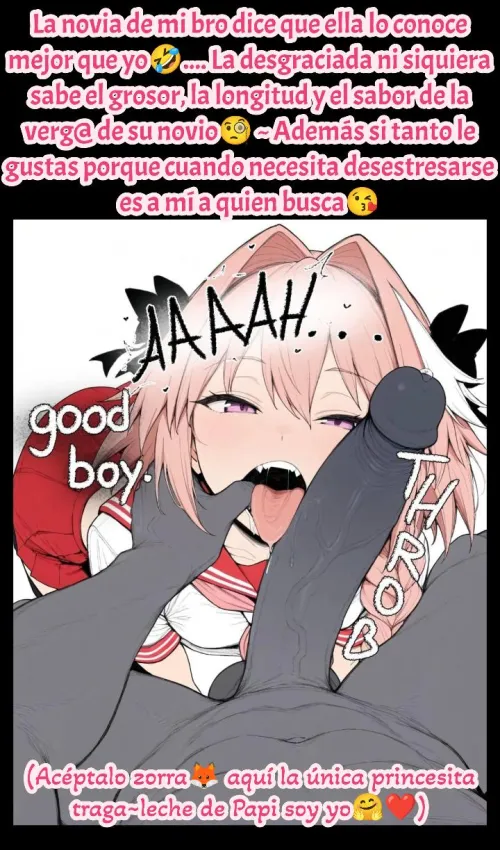 Imagínate que la novia de tu amigo te diga que ella lo conoce mejor‍... que siga soñando la zorra si al que le descargo una de sus primeras corridas en la boca fue a mí  by Porno-Sotros