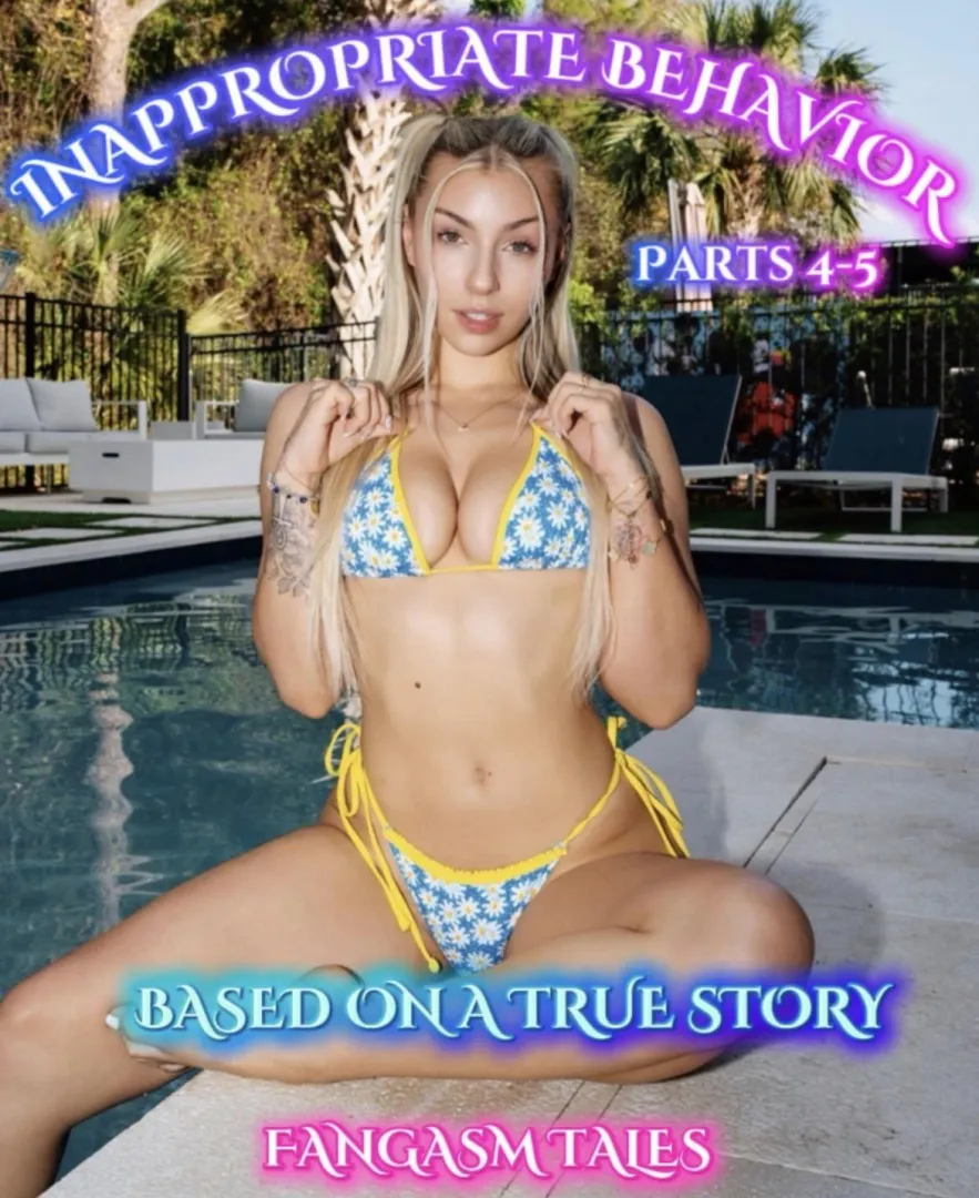 Inappropriate Behavior: 4-5 posted by THEFANGASM