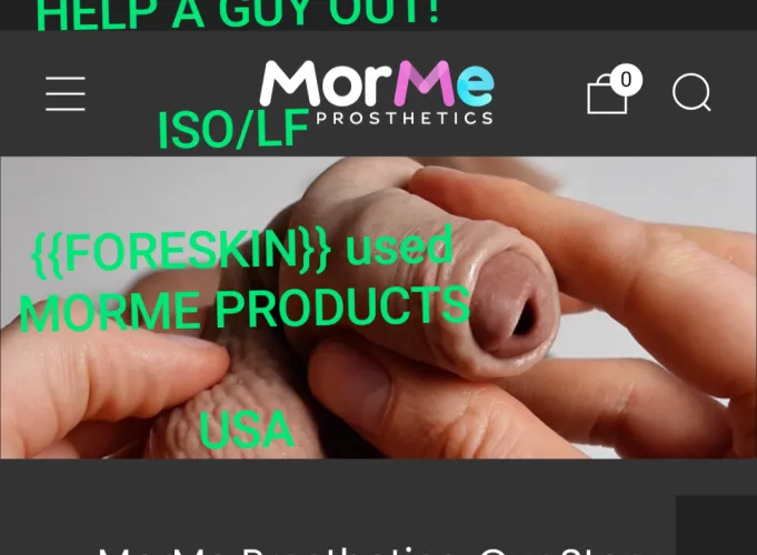 ISO [USA] MorMe with foreskin (stroker OR stp/packer) by v_corvidae
