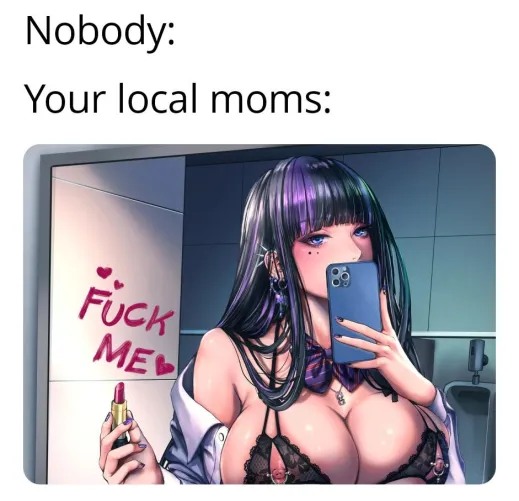 Local moms need anonymous sex by Pillowfighterlevel99