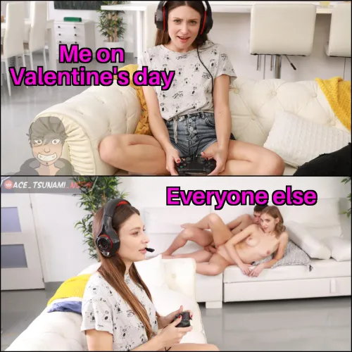 Making memes like this i guess it's obvious how single i am by Ace_Tsunami_NSFW