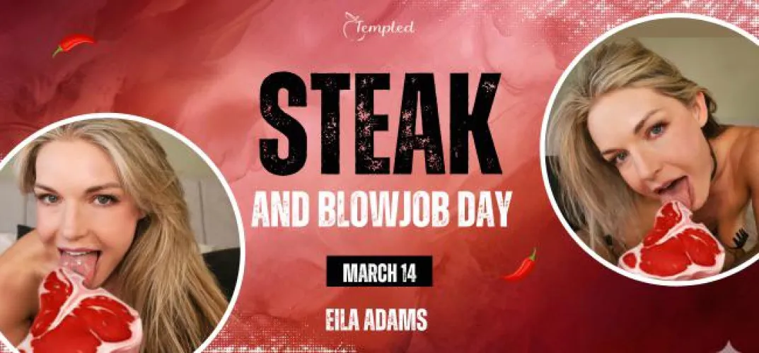 March 14: STEAK & BLOWJOB DAY LIVE!!! by flexy-257
