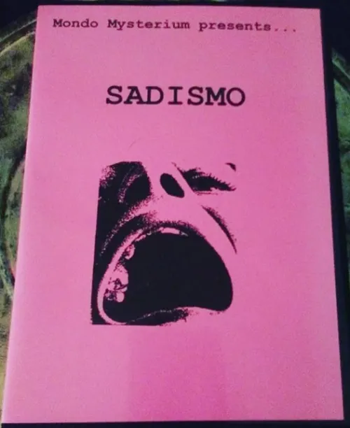 Mondo Mysterium Presents... Sadismo by DreamLordSeverin