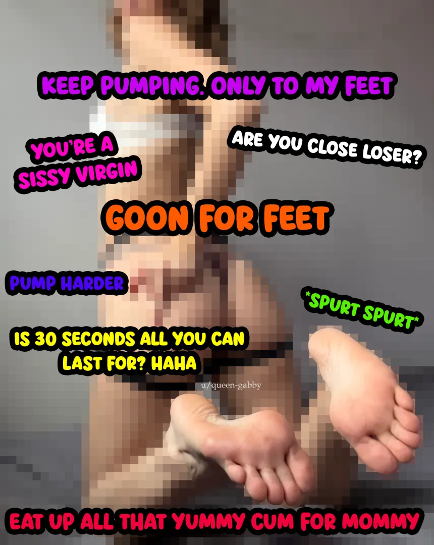 My feet turn you into a pathetic cum eating mess posted by queen-gabby