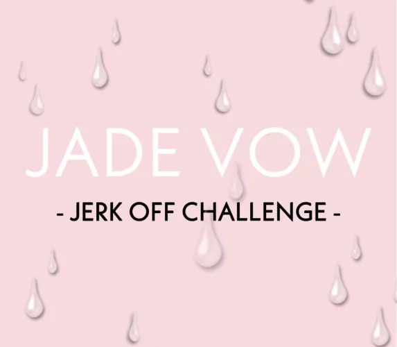 New vid on my Manyvids now - JADE VOW JERK OFF CHALLENGE. 10% off for the first 10 people so go go go! by JadeVow