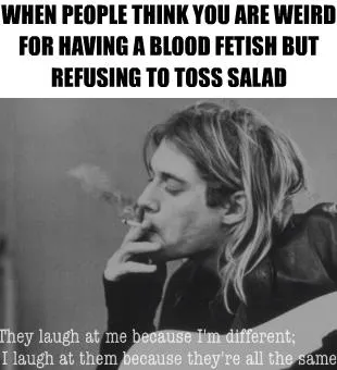 No offense to anyone into scat but I don't know how I'm the one with something backward here according to 