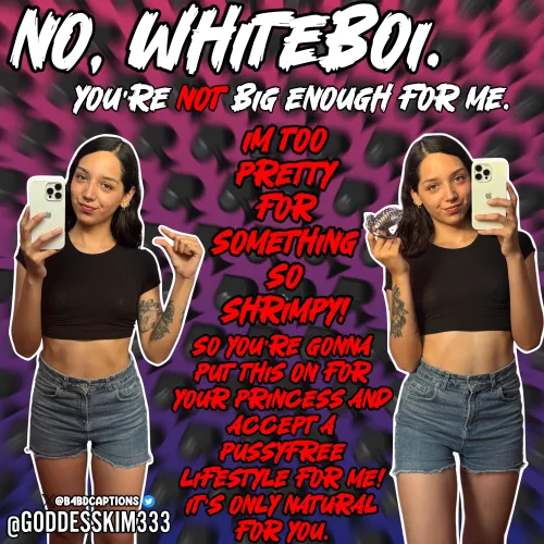 No, you're NOT big enough. by B4BD