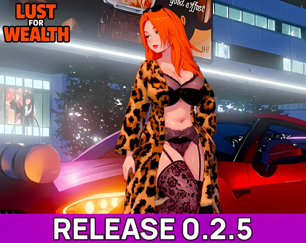 Remaster: Lust for Wealth 0.2.5 Release by SkeJ1kK