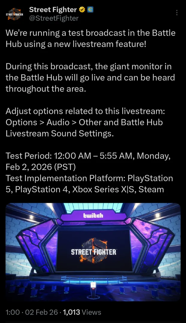 [SF6] Battle Hub live stream test broadcast will be running on 2nd Feb, between 12:00AM - 5:55AM (PST) posted by gunkokoko