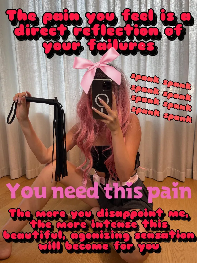 The pain you feel is reflection of your failures! The more you disappoint me more intense will become! [Imagefap:princessdollmie] posted by PinkDolxo