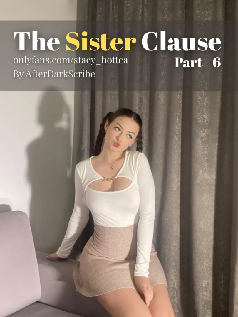 The Sister Clause - Part 6 posted by AfterDarkCaps