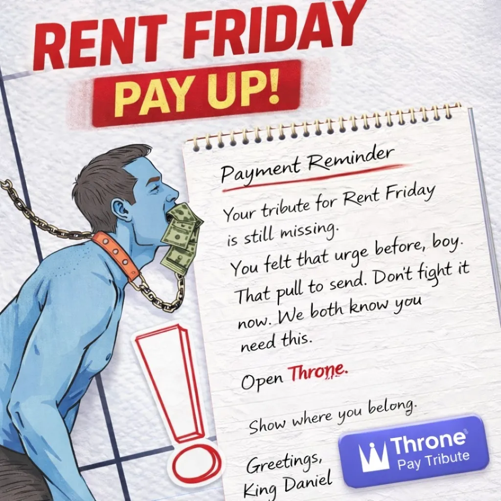 This is what humiliates you most. Paying for existing. Just a simple send reminds you of what you are. posted by Danielx2321