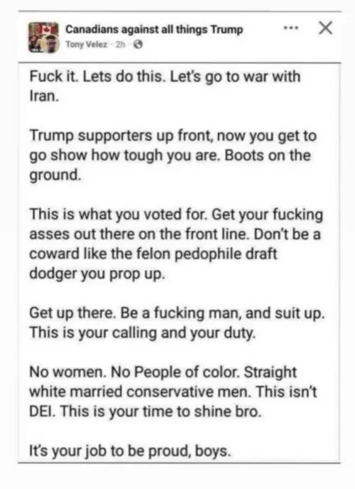 To all the Trump supporters out there, you have talked the talk, now it's your time to walk the walk. Show your support for your ped0 President. Get to the front line for the war against Iran! by ss5722