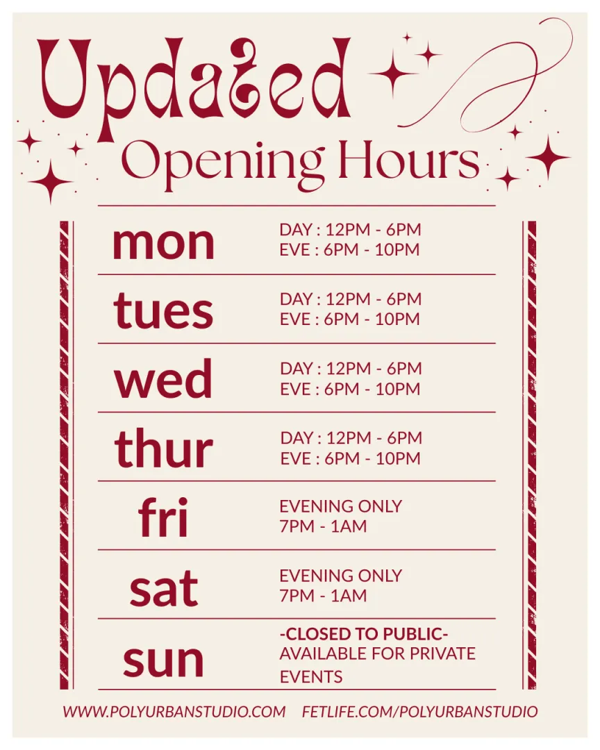 ‼️UPDATED HOURS - PLEASE READ‼️ posted by polyurbanstudios