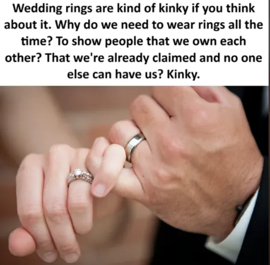 Wedding bands are kinky posted by Brent_Fox