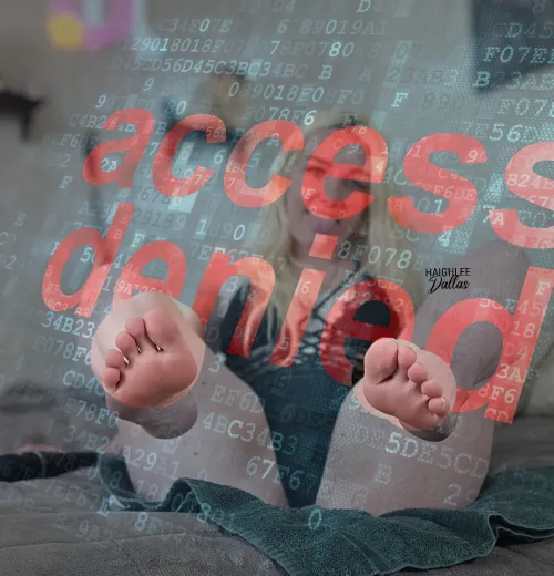 You barely deserve to see my toes by HDallas_