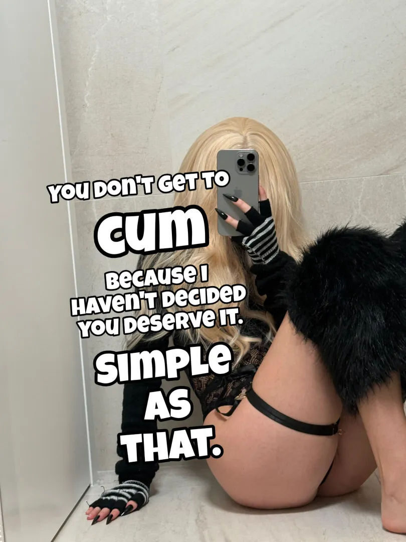 You Don't Get to Cum – I Haven't Decided posted by CutLuxie