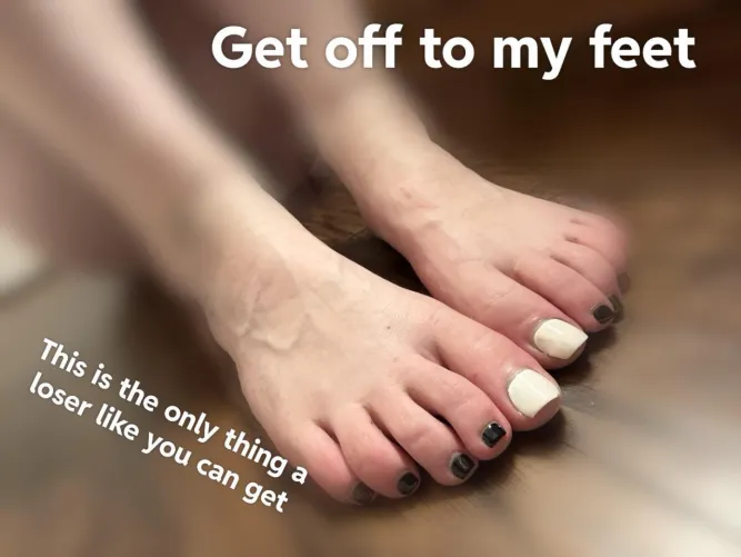 you know feet are all you need anyway. by findom_queenbee