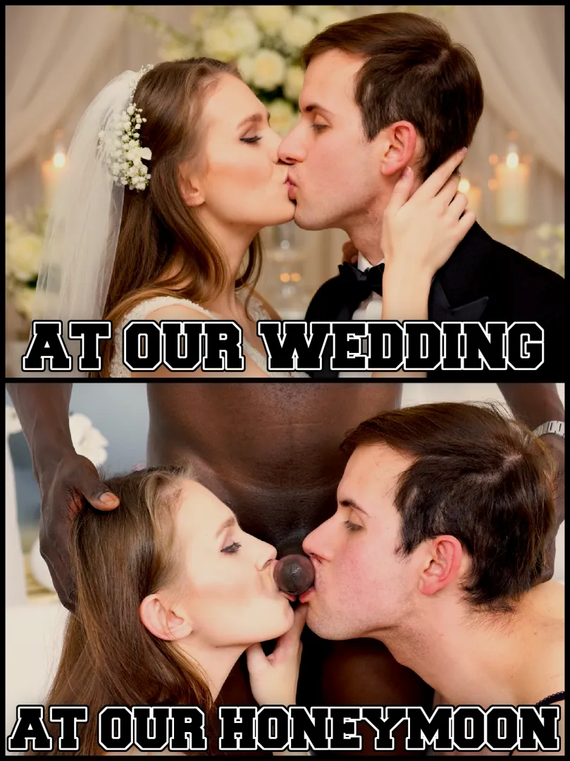 You may kiss the bride...and this BBC♠️ posted by Gum_Licker