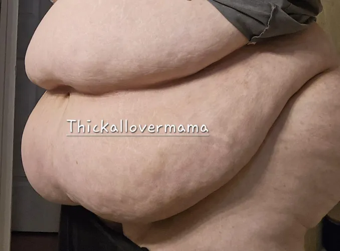 You should see all my other pics by ThickAllOverMama