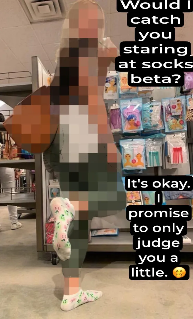 You wish you can see me in public with my socks on loser posted by michellesocks