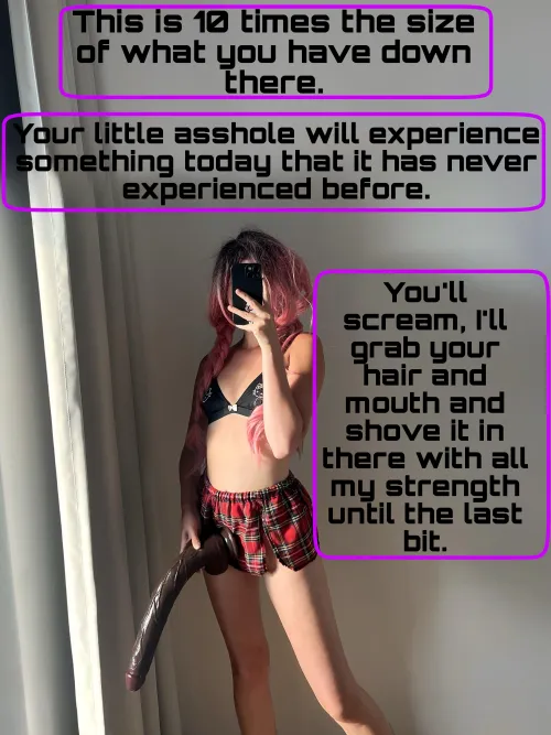 You'll scream, I'll grab your hair ! Your little hole will experience something extra!! [no imagefap] by PinkDolxo