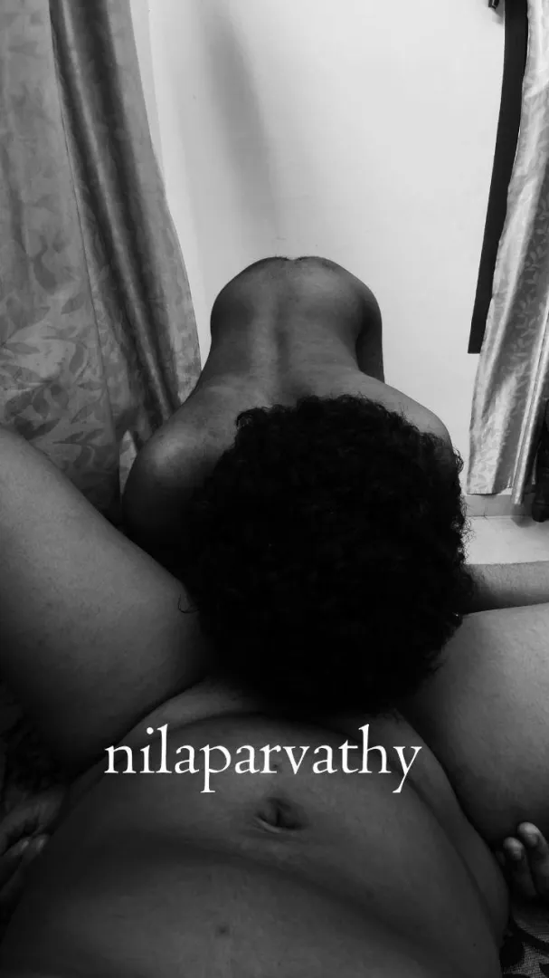 Your face  look good in between my legs posted by nilaparvathy