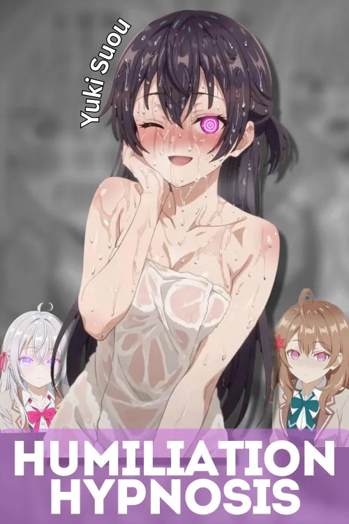 Yuki, Alya, & Masha Roshidere Hypnosis Scene Extended [free content][wattpad][teaser] by Ordinary-Internet275