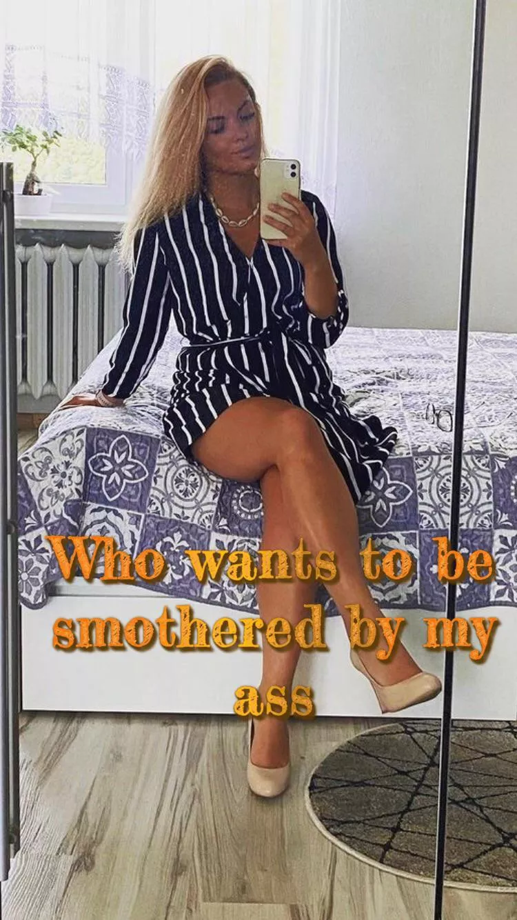 22 F [domme] Don’t you just wish your face was under my ass posted by cryptogoddess19