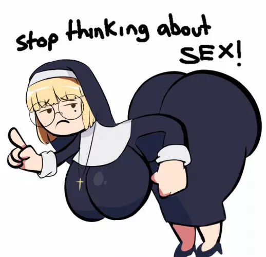 A dummy Thicc Nun want you to stop thinking about sex and sinful thoughts ( cuteakita ) by Hafuronin85