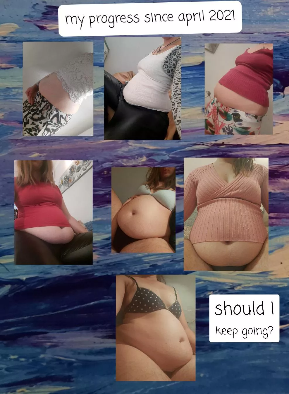 All this stuffing showed up on my belly. My initial goal was 100kg. I have 86 now. People starting to notice, and everybody judges me. I was even thinking to start losing it, but somehow I can't. Deep inside I stil want to see how big my belly will get  posted by stuffed_cutie_pie