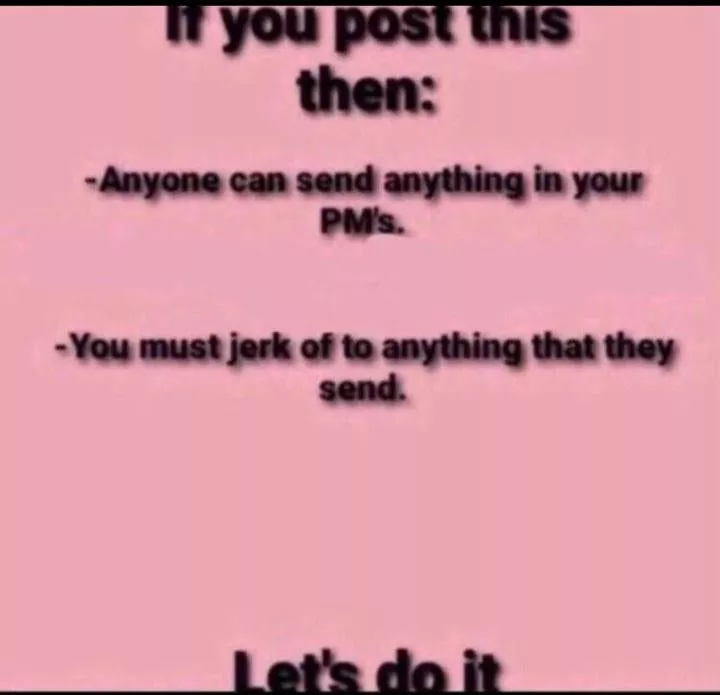 alright ya horny ppl, let's see my dms after dis posted by Wr3nch_Deds3c