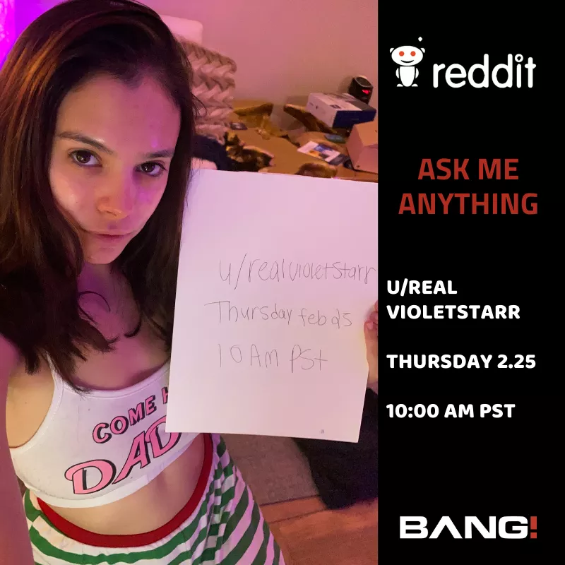 AMA in 10 minutes! posted by BangAndy
