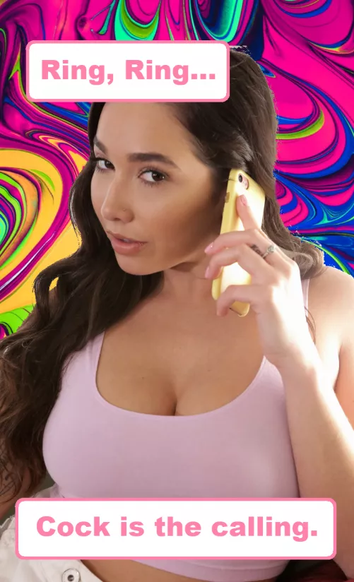 Answer the phone. by SissyHQ