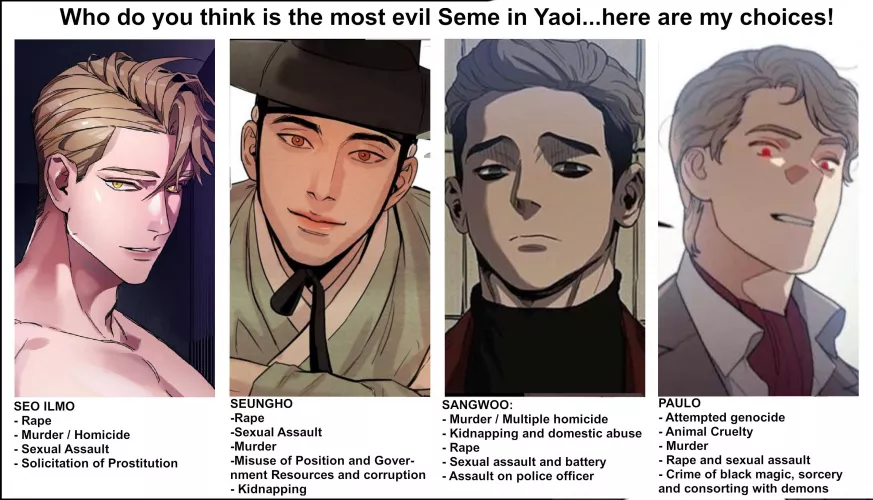 Can we have a discussion on who's the most evil and irredeemable seme you've ever seen in any yaoi ! by BobTheCrackQueen