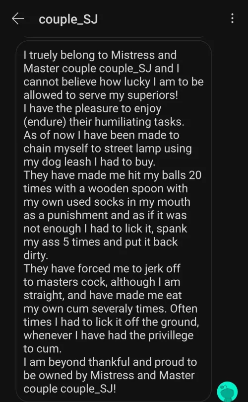 Confession: couple_SJ are a mindblowing Mistress and Master couple to who I (M21) have the privilege to belong to!