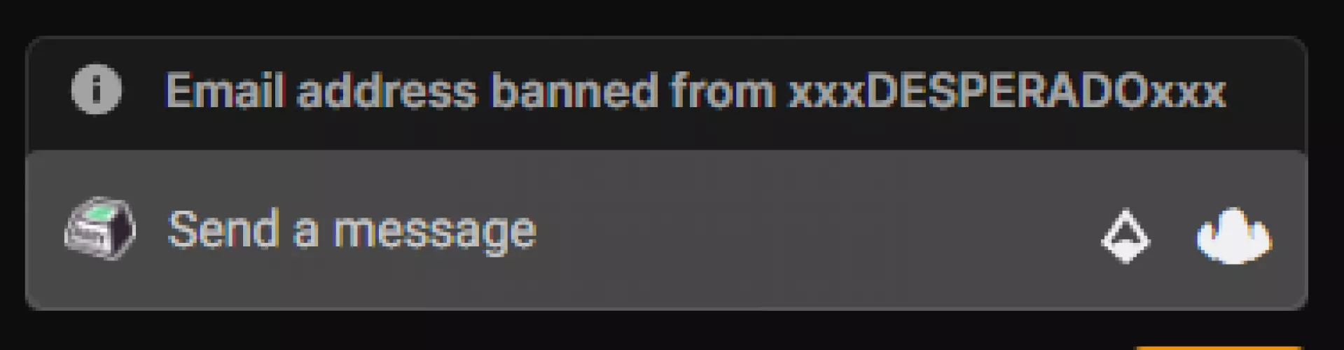 E-Mail address banned? anyone know what that means? ( i can still see chat and receive subs) by harrisbtk