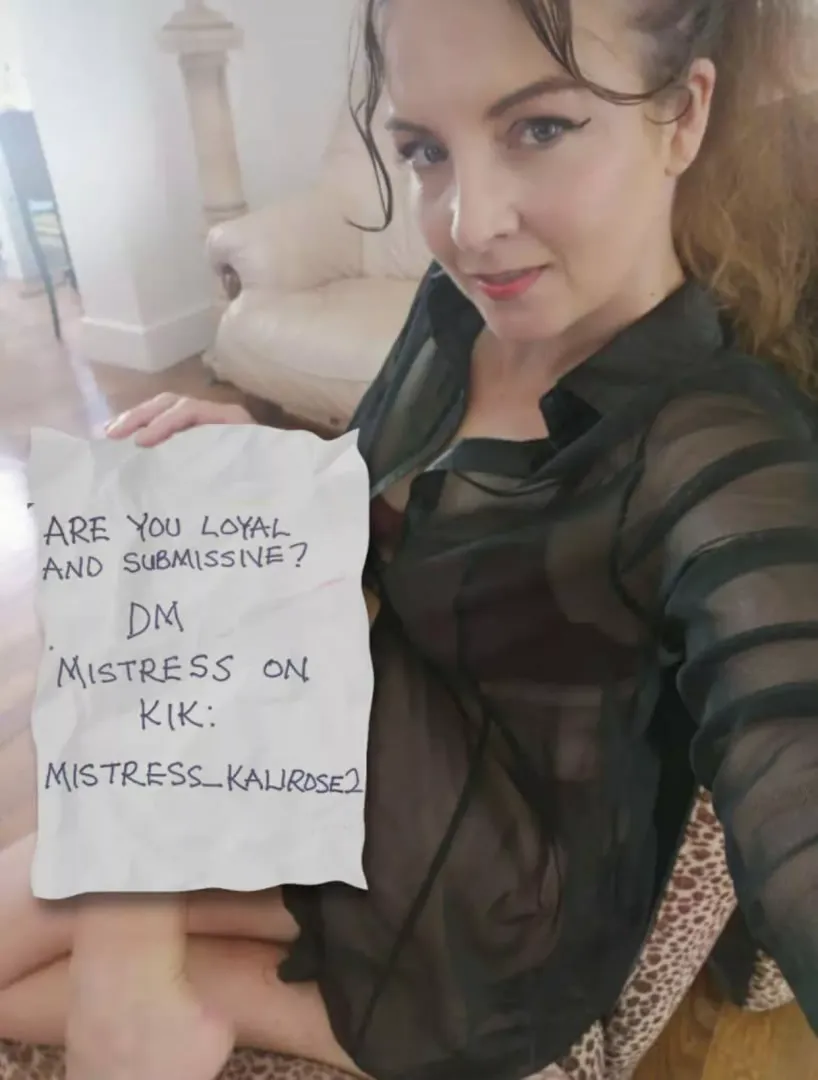 F4m,33, Crawl to Me and submit! Yes you heard Me right slut. You have no other option than to obey and serve Me. I am interested in making you My slave text me on Kik @ mistress_kalirose2 posted by CartographerSad620
