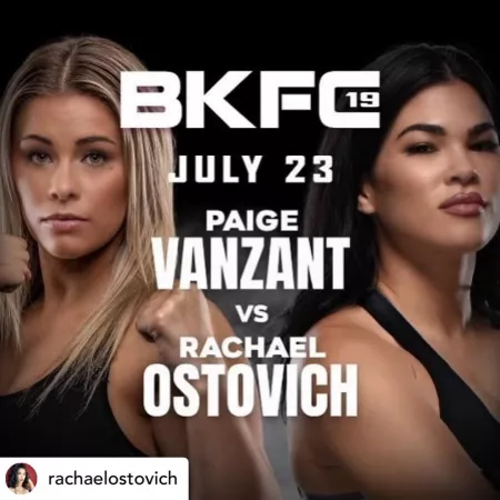 FIGHT NEWS: Paige VanZant vs Rachael Ostovich OFFICIALLY SET for #BKFC19! by highkastle