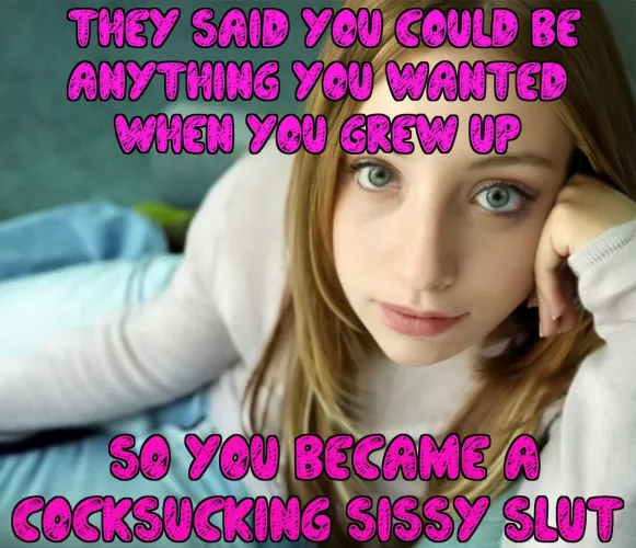 Follow your dreams 😃 by sissy-mindy