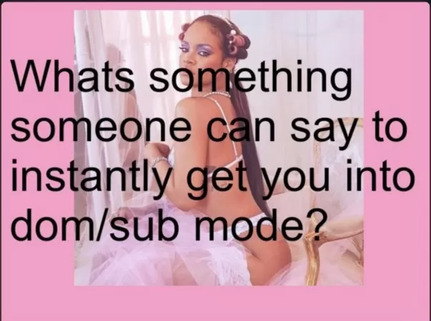 For me it’s calling me “princess” and I’ll melt and be determined to do whatever you need 🥰😊 by godofwarmth386