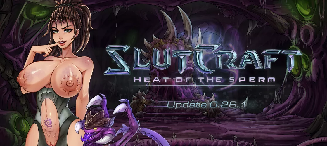 [Free] SlutCraft: Heat of the Sperm (ver.0.26.1) [StarCraft, Sarah Kerrigan] by ShadowPortal