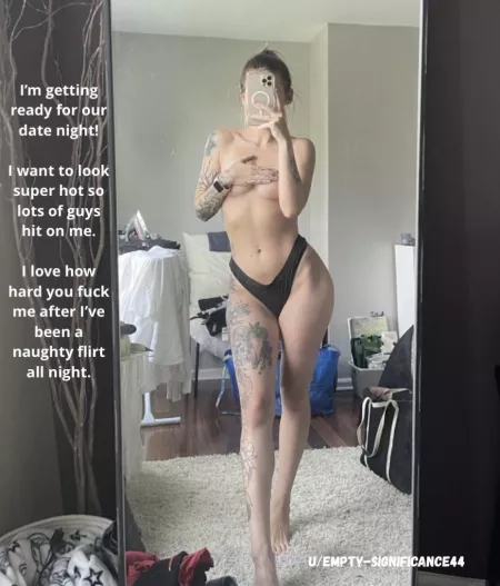 Getting ready for date night by mrssexyshubbahubba